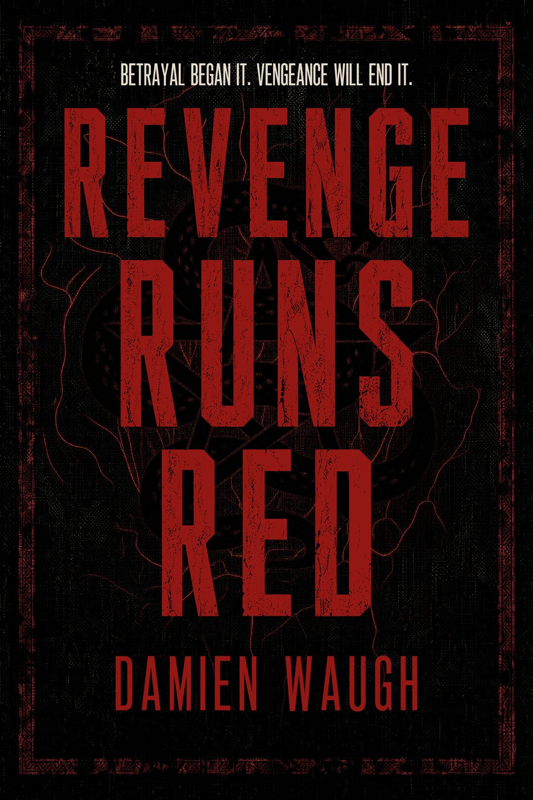 Revenge Runs Red by Damien Waugh — Book One of Aelysia